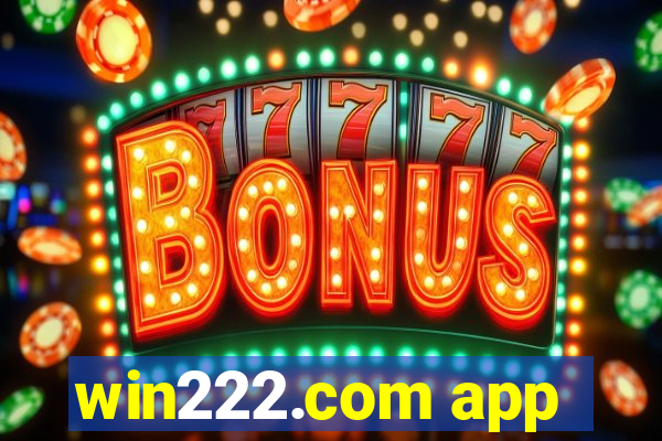 win222.com app